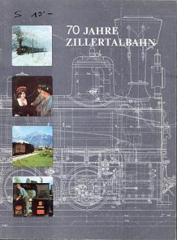 70 Jahre Zillertalbahn