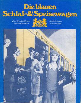 Die blauen Schlaf- und Speisewagen
