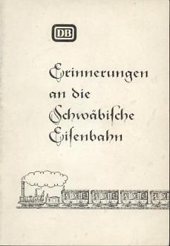 DB Erinnerungen an die Schwäbische Eisenbahn