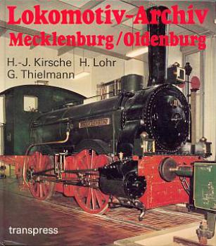 Lokomotiv Archiv Mecklenburg / Oldenburg