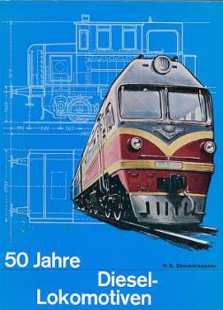 50 Jahre Diesel Lokomotiven