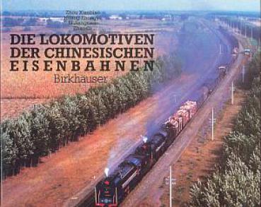 Die Lokomotiven der Chinesischen Eisenbahnen
