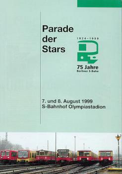 Parade der Stars 75 Jahre Berliner S-Bahn