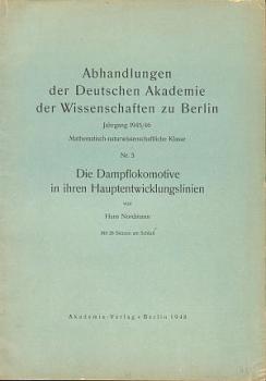 Die Dampflokomotive in ihren Hauptentwicklungslinien
