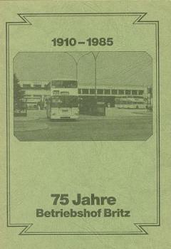 75 Jahre Betriebshof Britz BVG Berlin