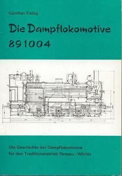 Die Dampflokomotive 89 1004 für den Traditionsbetrieb Dessau - Wörlitz