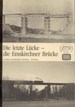 Die letzte Lücke Emskirchner Brücke