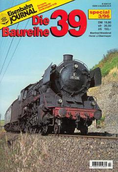 Die Baureihe 39 ( EJ 1996 )
