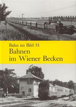 Bahnen im Wiener Becken Bahn im Bild 31