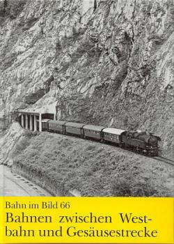 Bahnen zwischen Westbahn und Gesäusestrecke Bahn im Bild 66