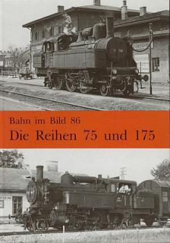 Die Reihen 75 und 175 Bahn im Bild 86