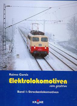 Elektrolokomotiven von gestern Streckenlokomotiven