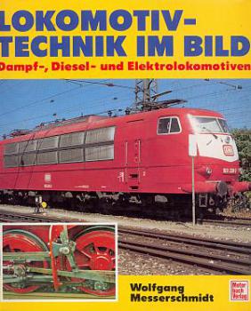 Lokomotivtechnik im Bild