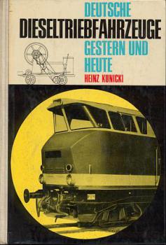 Deutsche Dieseltriebfahrzeuge gestern und heute