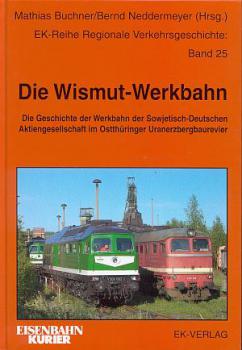 Die Wismut Werkbahn