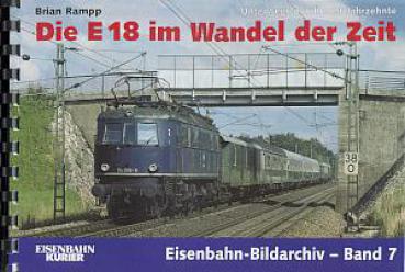 Die E 18 im Wandel der Zeit