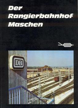 Der Rangierbahnhof Maschen