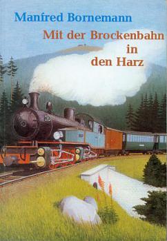 Mit der Brockenbahn in den Harz