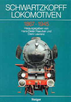 Schwartzkopff Lokomotiven 1867 - 1945