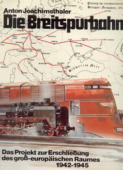 Die Breitspurbahn
