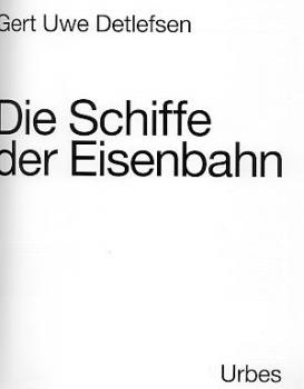 Die Schiffe der Eisenbahn