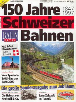 150 Jahre Schweizer Bahnen