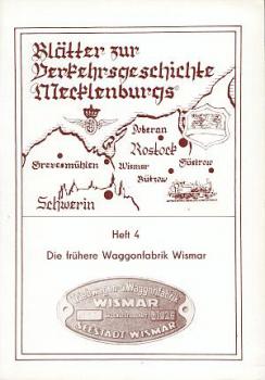Die frühere Waggonfabrik Wismar
