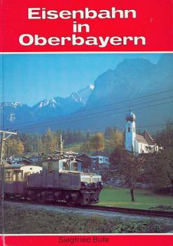 Eisenbahn in Oberbayern