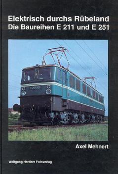 Elektrisch durchs Rübeland Baureihen E 211 und E 251