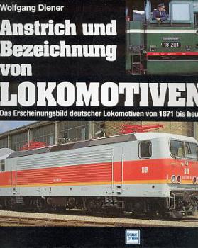 Anstrich und Bezeichnung von Lokomotiven