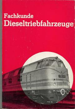 Fachkunde Dieseltriebfahrzeuge