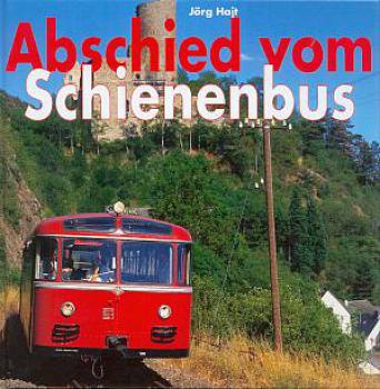 Abschied vom Schienenbus
