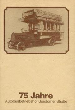 75 Jahre Autobusbetriebshof Usedomer Straße