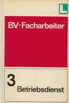 BV Facharbeiter 3 Betriebsdienst
