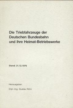 Die Triebfahrzeuge der Deutschen Bundesbahn und BW 1976