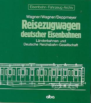Reisezugwagen deutscher Eisenbahnen Länderbahn und DRG 6.1