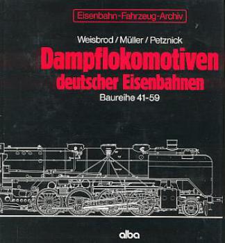 Dampflokomotiven deutscher Eisenbahnen Baureihe 41 - 59