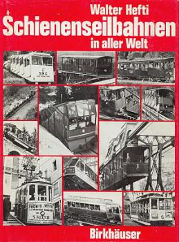 Schienenseilbahnen in aller Welt