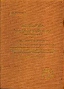 Eisenbahn Verkehrsordnung nebst Ausführungsbestimmungen 1938