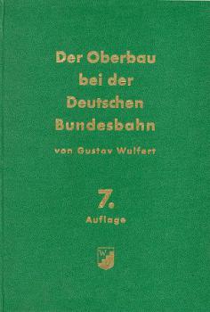 Der Oberbau bei der Deutschen Bundesbahn