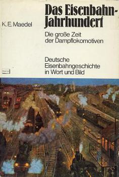 Das Eisenbahn Jahrhundert