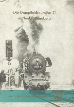 Die Dampflokbaureihe 41 in Neubrandenburg