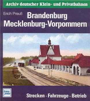 Archiv deutscher Klein und Privatbahnen, Brandenburg Mecklenburg-Vorpommern