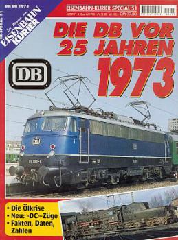Die DB vor 25 Jahren 1973 EK Special 51