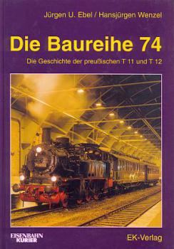 Die Baureihe 74 T 11 und T 12