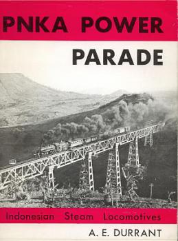 Pnka Power Parade, Indonesian Steam Locomotives