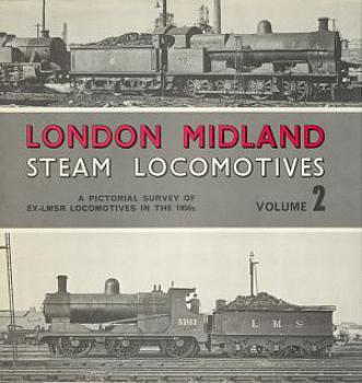 London Midland Steam Locomotives vol 2