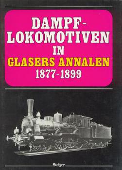 Dampflokomotiven in Glasers Annalen 1877 - 1899 Textband