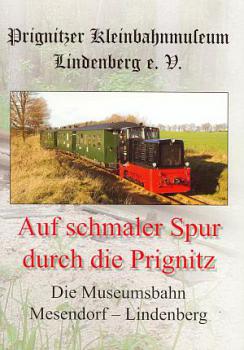 Die Museumsbahn Mesendorf Lindenberg, Pollo