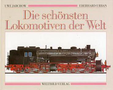Die schönsten Lokomotiven der Welt